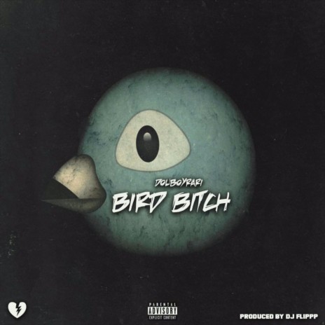 Bird Bitch ft. Douboyrari | Boomplay Music