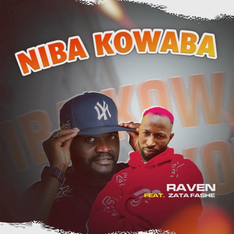NiBa Kowaba ft. Zatafashe