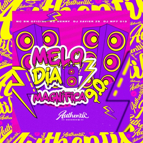 Melodia Magnífica 9.0 ft. MC Henry, MC BM OFICIAL & DJ XAVIER ZS | Boomplay Music