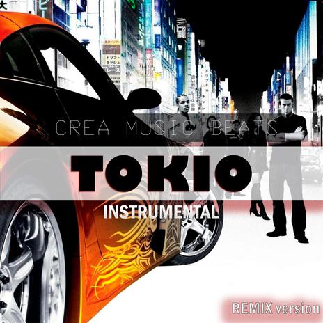 Type Beats TOKIO Rapido y Furioso Instrumental | Boomplay Music