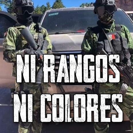 Ni Rangos Ni Colores