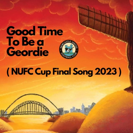 Good Time To Be a Geordie | Boomplay Music