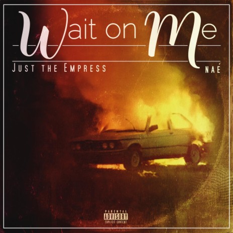 Wait on Me ft. Naѐ | Boomplay Music