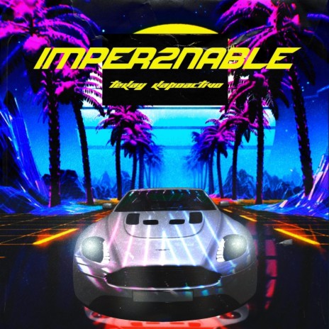 IMPER2NABLE ft. kapoactivo & Trave | Boomplay Music