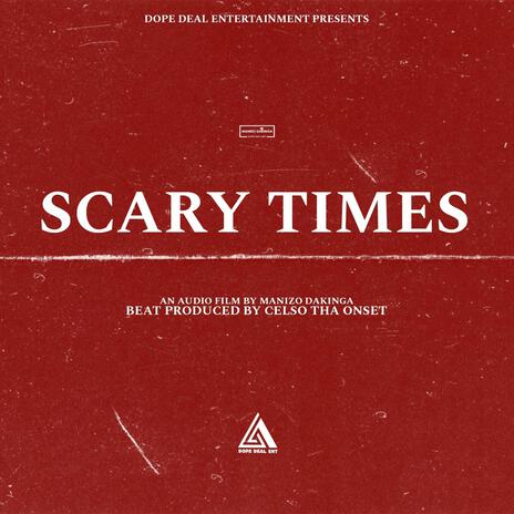 SCARY TIMES | Boomplay Music