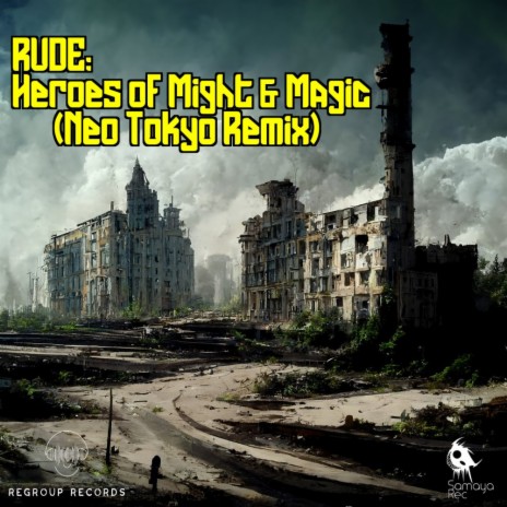 Heroes of Might & Magic (Neo Tokyo Remix) | Boomplay Music
