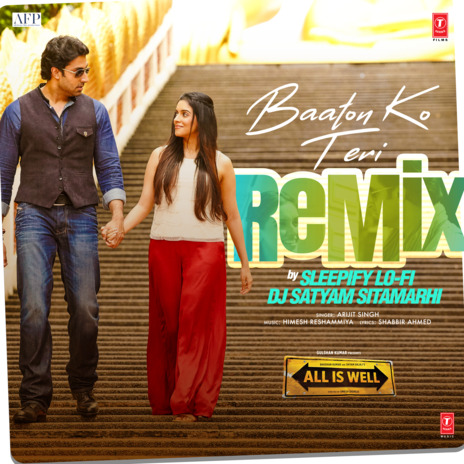 Baaton Ko Teri Remix ft. Sleepify Lo-Fi & Dj Satyam Sitamarhi | Boomplay Music