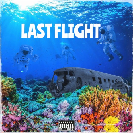 Last Flight | Boomplay Music