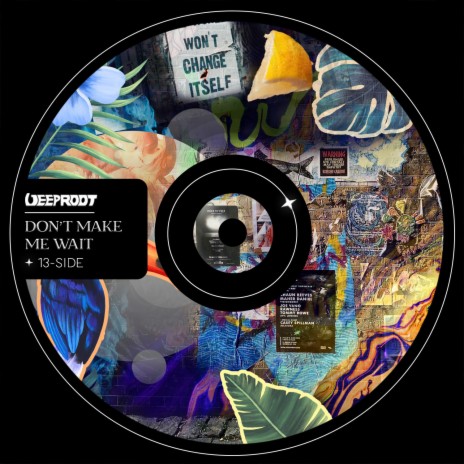 Don't Make Me Wait | Boomplay Music