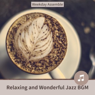 Relaxing and Wonderful Jazz Bgm