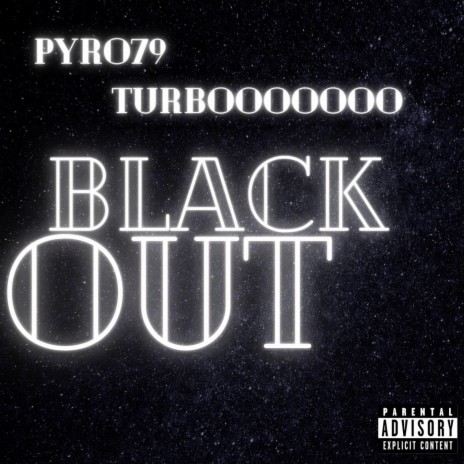 BLACK OUT ft. Turbooooooo | Boomplay Music