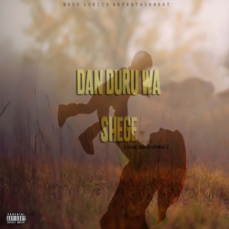 Dan Duru Wa Shege | Boomplay Music