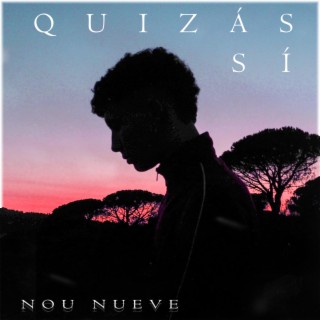 Quizás Sí lyrics | Boomplay Music