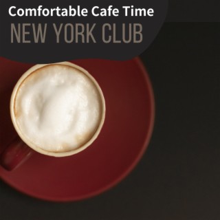 Comfortable Cafe Time
