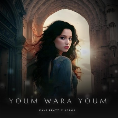 Youm Wara Youm ft. ASSMA | Boomplay Music