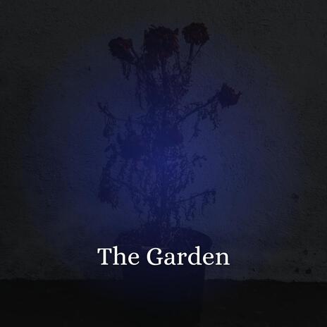 The Garden | Boomplay Music