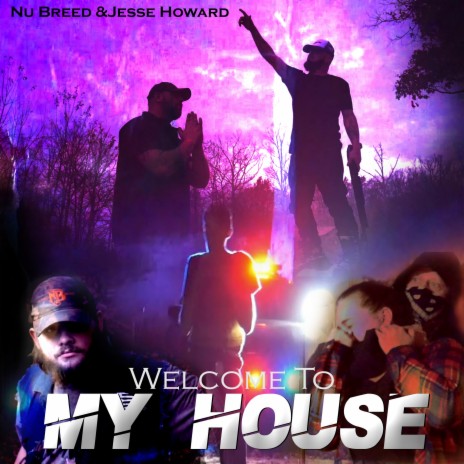 Welcome to My House ft. Jesse Howard