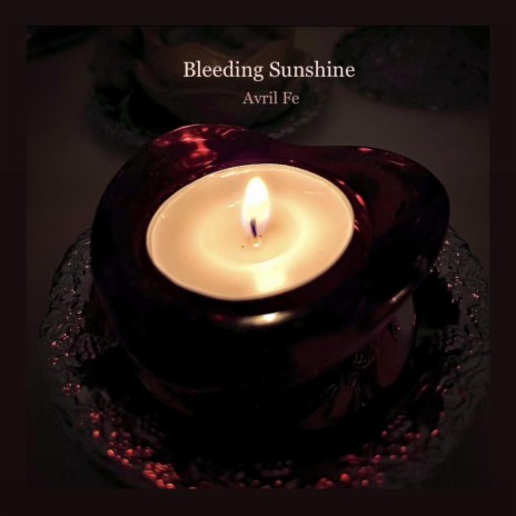 Bleeding Sunshine | Boomplay Music