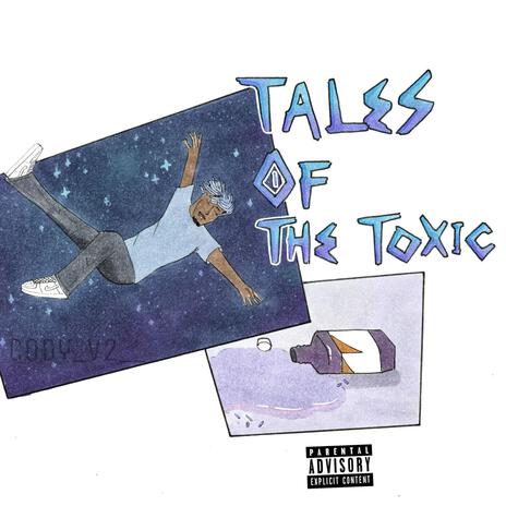 Tales Of The Toxic | Boomplay Music