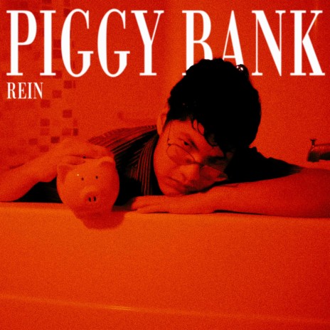 Piggy Bank | Boomplay Music