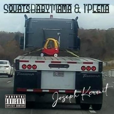 SquatsBaby'Mama & 1Plena | Boomplay Music