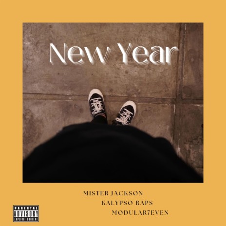 New Year ft. Kalypso Raps & Modular7even | Boomplay Music