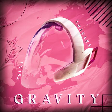 Gravity | Boomplay Music