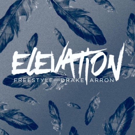 Elevation Freestyle | Boomplay Music