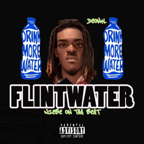 Flint Water ft. Wiebe On Tha Beat