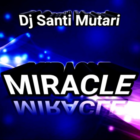 Miracle | Boomplay Music