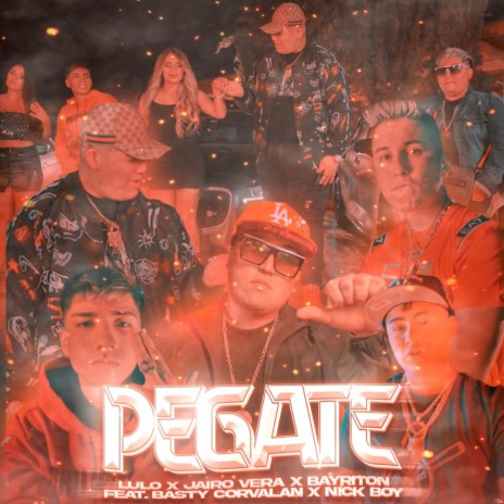 Pegate (feat. Basty Corvalan & Nickboy) | Boomplay Music