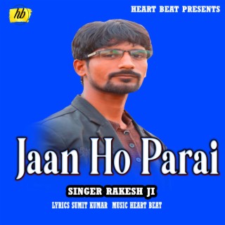 Jaan Ho Parai