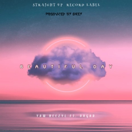 Beautiful Day ft. Ohgad | Boomplay Music