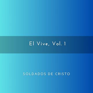 El Vive, Vol. 1