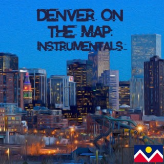 Denver On The Map Instrumentals