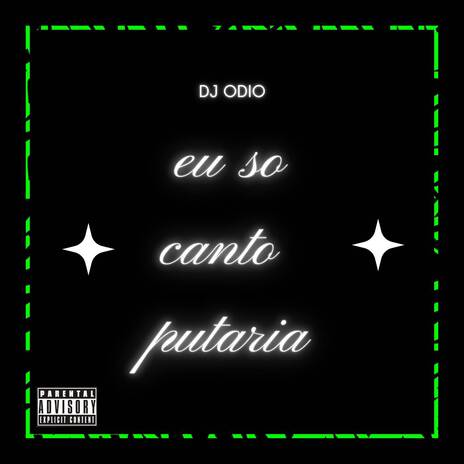 EU SO CANTO PUTARIA ft. Mc Sincero | Boomplay Music