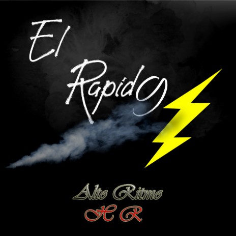 El Rapido | Boomplay Music