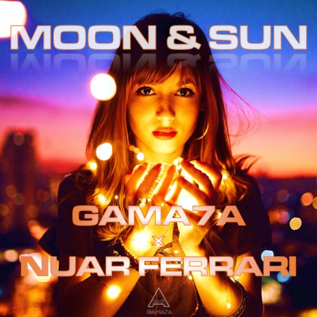 Moon & Sun ft. Nuar Ferrari | Boomplay Music