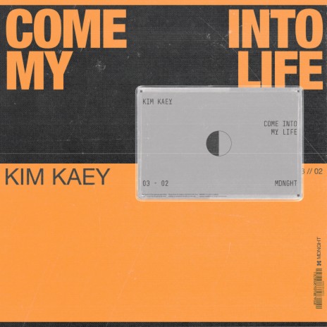 Come Into My Life | Boomplay Music