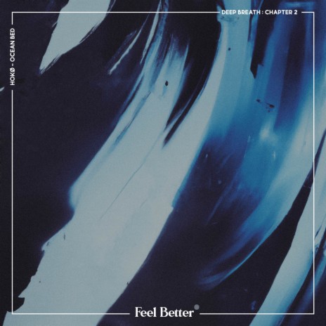 Ocean Bed ft. Feel Better | Boomplay Music