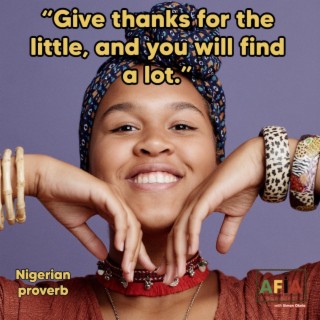Give Thanks for the Little, and You Will Find Alot | AFIAPodcast