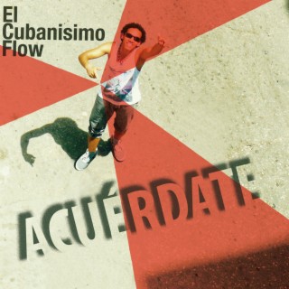 El Cubanisimo Flow