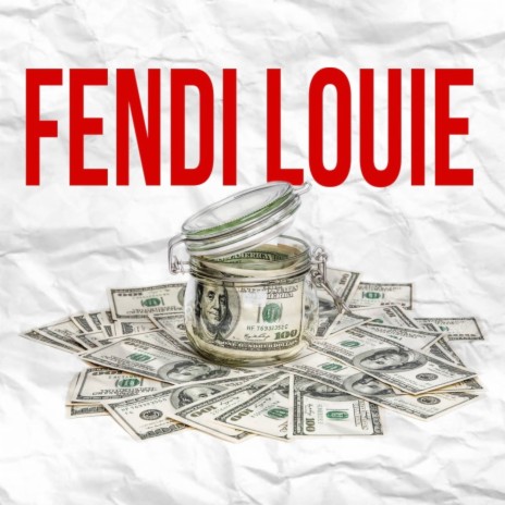 Fendi Louie | Boomplay Music