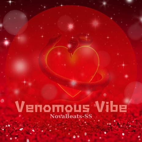 Venomous Vibe | Boomplay Music