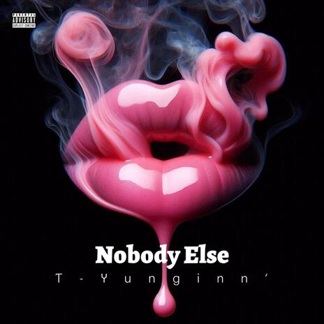 NoBody Else