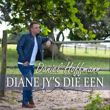 Diane Jy's Die Een | Boomplay Music