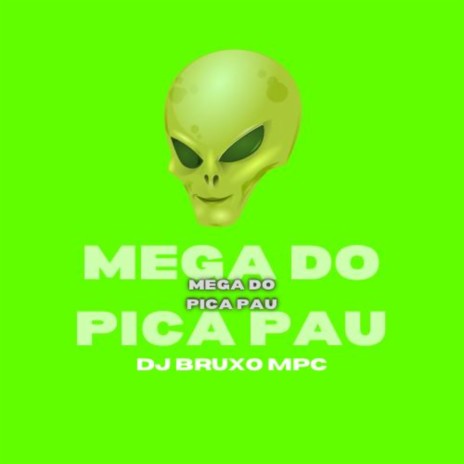 MEGA DO PICA PAU