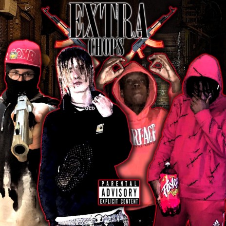 Extra Chops ft. OCD Kupid, RikoBeenPaid & O6$ Woky