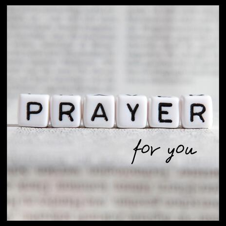 Prayer For You | Boomplay Music