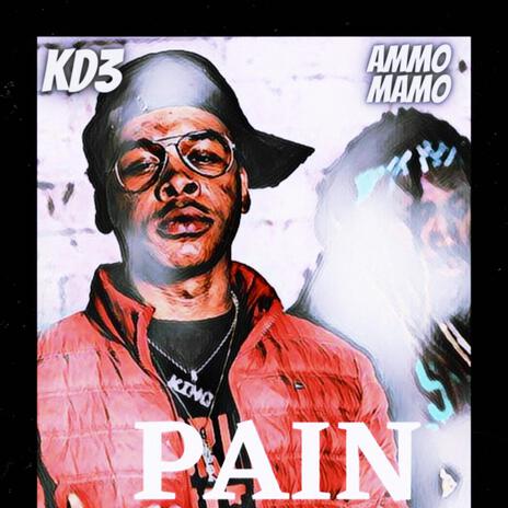 Pain In Here ft. KD3